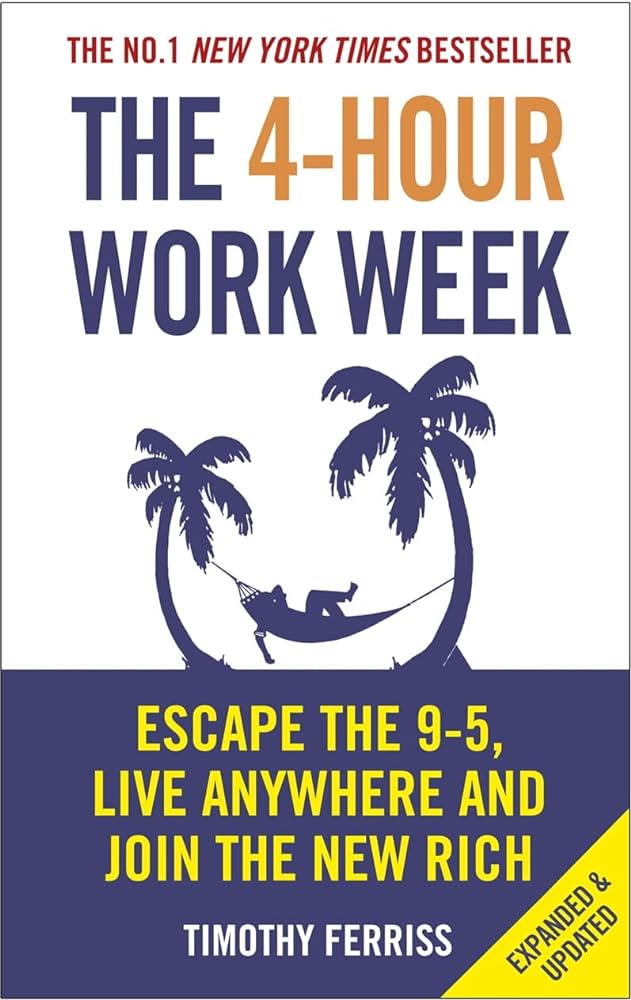 Image of the cover for the book the four hour work week. 